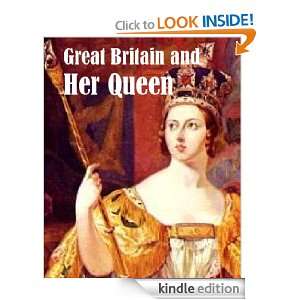 Great Britain and Her Queen Anne E. Keeling  Kindle Store