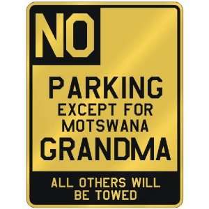   FOR MOTSWANA GRANDMA  PARKING SIGN COUNTRY BOTSWANA