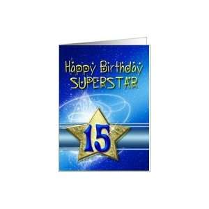 15th birthday card for a Superstar Card