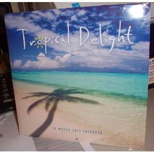  16 Month 2011 Wall Calendar   Tropical Delight Everything 
