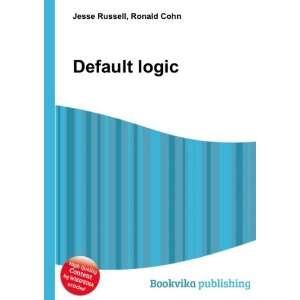  Default logic Ronald Cohn Jesse Russell Books