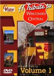 Tribute to Wisconsin Central Vol 1 DVD WC Chicago Sub  