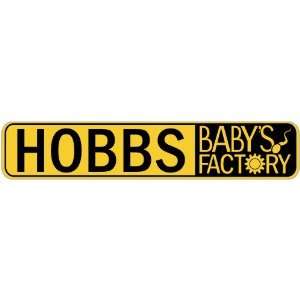   HOBBS BABY FACTORY  STREET SIGN