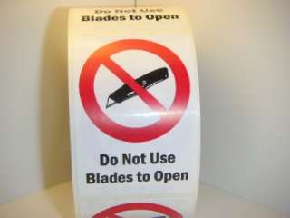 DO NOT USE BLADES TO OPEN Warning Labels Stickers  