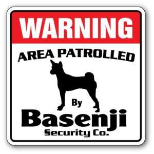  BASENJI Security Sign Area Patrolled by pet signs Patio 