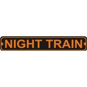  Night Train Novelty Metal Harley Street Sign