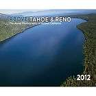Above Tahoe and Reno 2012 Wall Calendar