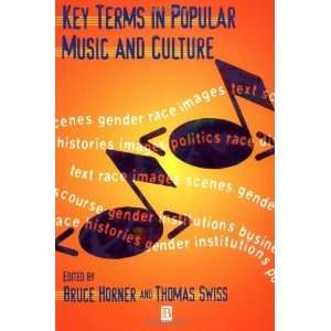  Key Terms in Popular Music and Culture (Blackwell Guides 