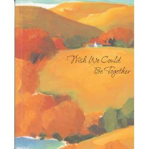  Greeting Card Thanksgiving Wish We Could Be Together 