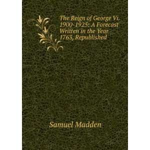   Forecast Written in the Year 1763, Republished Samuel Madden Books