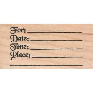   Date Time Place With Blank Lines Wood Mounted Rubber Stamp (LH1052