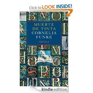 Muerte de Tinta (Las Tres Edades) (Spanish Edition) Cornelia Funke 