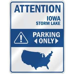   STORM LAKE PARKING ONLY  PARKING SIGN USA CITY IOWA