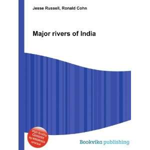  Major rivers of India Ronald Cohn Jesse Russell Books