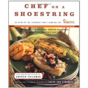  Chef On A Shoestring More Than 120 Inexpensive Recipes 