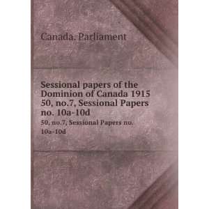  Sessional papers of the Dominion of Canada 1915. 50, no.7 