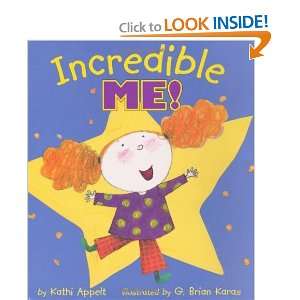  Incredible Me [Hardcover] Kathi Appelt Books