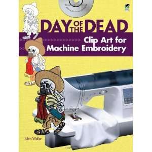  Day of the Dead Clip Art for Machine Embroidery (Dover Clip Art 
