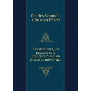   en Alsace au moyen Ã¢ge Christian Pfister Charles Schmidt  Books