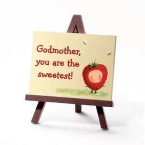 Godmother, you are the sweetest Message Plaque 