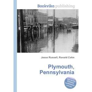  Plymouth, Pennsylvania Ronald Cohn Jesse Russell Books