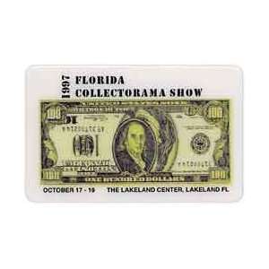   Florida Collectorama Show (10/97) Lakeland $100. Currency Everything