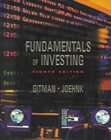 Fundamentals of Investing by Lawrence J. Gitman and Michael D. Joehnk 
