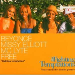 Fighting Temptation Beyoncé/Missy Elliott/MC Lyte/Free  