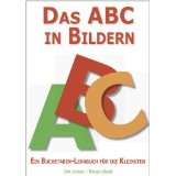 Das ABC in Bildern   Ein Buchstaben Lernbuch für die Kleinstenvon A 