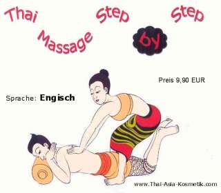 Thai Massage Step by Step   Schulung`s DVD englisch  