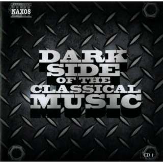 Dark Side of the Classical Music Various