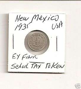 NEW MEXICO 1935 SCHOOL TAX TOKEN (5036PT)  