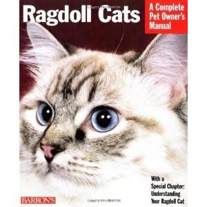  Ragdoll Cats (Barrons Complete Pet Owners Manuals 