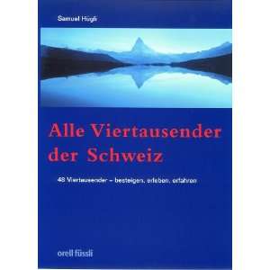     besteigen, erleben, erfahren  Samuel Hügli Bücher