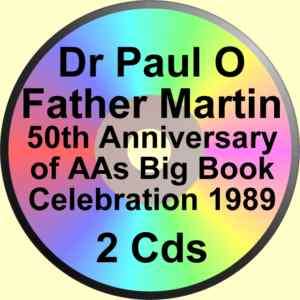   PAUL O 2 CDs 50th ALCOHOLICS ANONYMOUS BIG BOOK CELEBRATION AA  