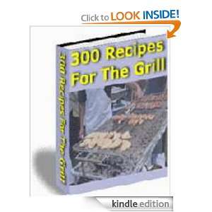 300 Recipes for the Grill Yu Sheng Yuan  Kindle Store