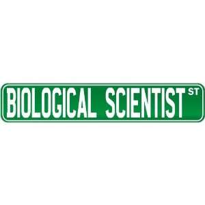  New  Biological Scientist Street Sign Signs  Street Sign 