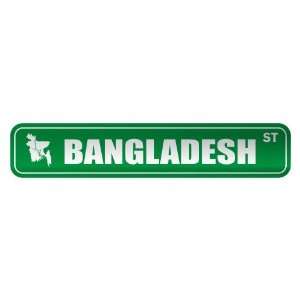   BANGLADESH ST  STREET SIGN COUNTRY
