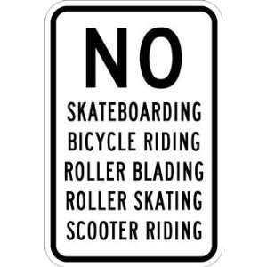 No Skateboarding Bicycle Riding Roller Blading Roller Skating Scooter 