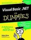 VisualBasic .NET For Dummies (For Dummies (Computers)), Wallace Wang 