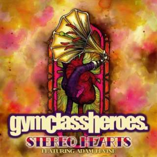  Stereo Hearts (Feat. Adam Levine) Gym Class Heroes