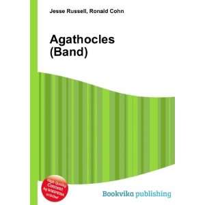 Agathocles (Band) Ronald Cohn Jesse Russell Books