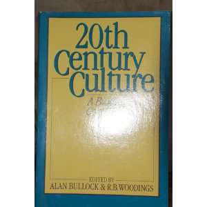  20TH CENTURY CULTURE Alan Bullock Books