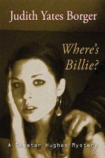 Wheres Billie? (A Skeeter Hughes Mystery) (Skeeter Hughes Mysteries)