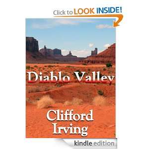 Diablo Valley Clifford Irving  Kindle Store