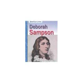 Deborah Sampson (American Lives (Heinemann Paperback)) by Rick Burke 