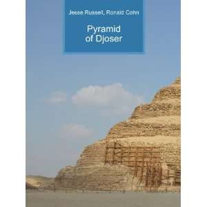  Pyramid of Djoser Ronald Cohn Jesse Russell Books