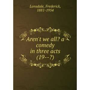   acts (19  ?) (9781275162037) Frederick, 1881 1954 Lonsdale Books