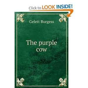 The purple cow Gelett Burgess Books