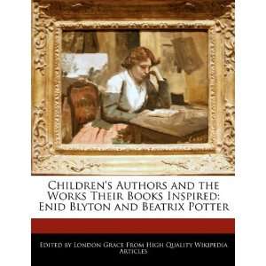    Enid Blyton and Beatrix Potter (9781241591717) London Grace Books